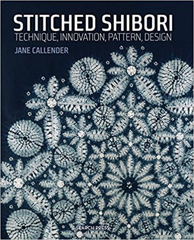 Stitched Shibori by Jane Calender 